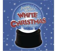 Irving Berlin's White Christmas Cast Recording edition (2006) Audio CD