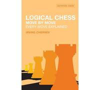 Irving Chernev Logical Chess: Move By Move (Tapa blanda)