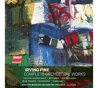 Irving Fine - Complete Orchestral Works