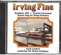 Irving Fine - Symphony 1962, Serious Song, Toccata Concertante (Phoenix)