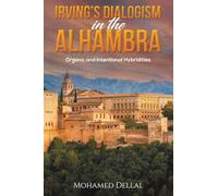 Irving’s Dialogism in the Alhambra: Organic and Intentional Hybridities