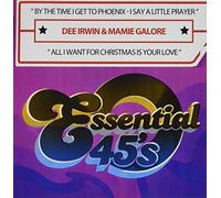 Irwin, Dee / Galore, Mamie - By The Time I Get To Phoenix - I Say A Little Prayer / All I Want ForChristmas Is Your Love