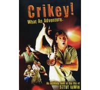 Irwin Steve - Crikey! What An Adventure. An Intimate Look At The Life Of Steve Irwin [Edizione: Regno Unito] [USA] [DVD]