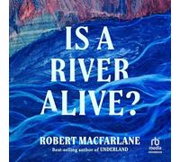 Is a River Alive?