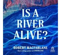 Is a River Alive?