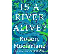 Is a River Alive?