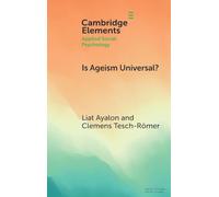 Is Ageism Universal? (Elements in Applied Social Psychology)