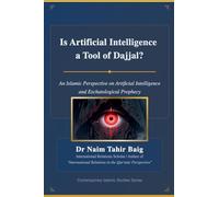 Is Artificial Intelligence a Tool of Dajjal?