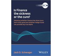 Is Finance the Sickness or the Cure - Debating Whether Finance Does More Harm Than Good & Can Hedge Funds Provide Any True Alpha DVD [USA]