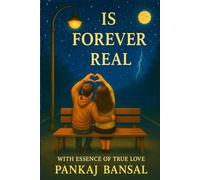 Is Forever Real: With essence of True love