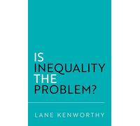 Is Inequality the Problem?