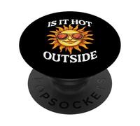 Is It Hot Outside Snack Movie Popcorn Joke - PopSockets PopGrip Adhesivo