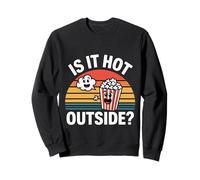 Is It Hot Outside Snack Movie Popcorn Joke - Sudadera