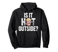 Is It Hot Outside Snack Movie Popcorn Joke |- Sudadera con Capucha