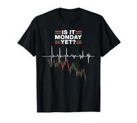 Is It Monday Yet Funny Investor Trading Humor Camiseta