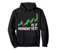 Is it Monday Yet? Intercambio de acciones comerciante Mercado de valores Sudadera con Capucha