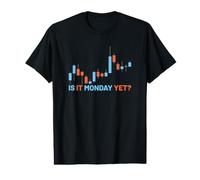 Is It Monday Yet Trading Trade Negociar Bolsa Acciones Camiseta gráfica económica