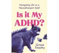 Is It My Adhd? (ebook)