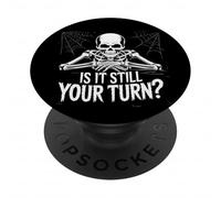 is It Still Your Turn Funny Skeleton Waiting PopSockets PopGrip Adhesivo