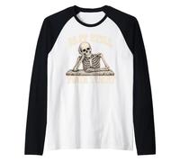 is It Still Your Turn Funny Skeleton Waiting Quote Meme Camiseta Manga Raglan