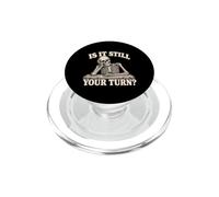 is It Still Your Turn Funny Skeleton Waiting Quote Meme PopSockets PopGrip para MagSafe