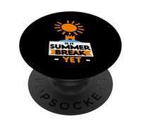 Is It Summer Break Yet Vacation Beach School Relájate | -- PopSockets PopGrip Adhesivo