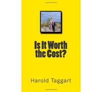 Is It Worth the Cost?
