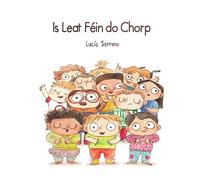 Is Leat Féin do Chorp: Your Body Belongs to You