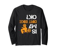 Is My Dirt Bike Ok Dirtbike Shirt Gear Dirtbike Dirtbike Manga Larga