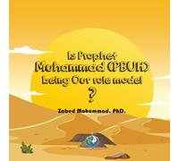 Is Prophet Muhammad (PBUH) being Our Role Model?