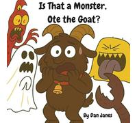 Is That a Monster, Ote the Goat?