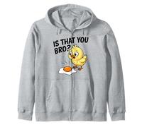 Is That You Bro Chick Chicken Fried Egg Funny Sudadera con Capucha