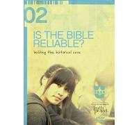 Is The Bible Reliable?: Building the Historical Case