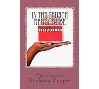 Is the church ready to be married?: Restoring Unity in the Body of Christ