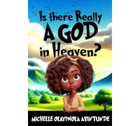 IS THERE REALLY A GOD IN HEAVEN?