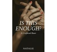 Is This Enough? A Conflicted Heart