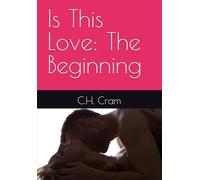 Is This Love: The Beginning