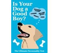 Is Your Dog A Good Boy?