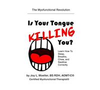 Is Your Tongue Killing You?