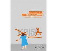 ISA-Jahrbuch zur Sozialen Arbeit 2025: Soziale Arbeit in Zeiten der Krise(n)