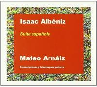 Isaac Albeniz: Suite Espanola