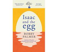 Isaac and the Egg: an original story of love, loss and finding hope in the unexpected