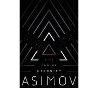 Isaac Asimov The End of Eternity (Tapa blanda) (Importación USA)