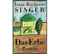 Isaac Bashevis Singer: Das Erbe
