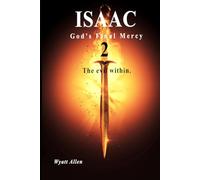 Isaac, God, final Mercy 2: The evil within
