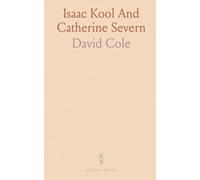 Isaac Kool And Catherine Severn: Their Descendants to May 1, 1876; Their American Ancestors From the Settlement of New York City