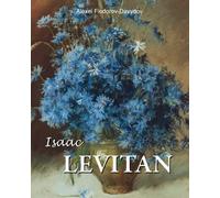Isaac Levitan: Poet of the Russian Landscape (Russian Painting from the Romanovs to Stalin)