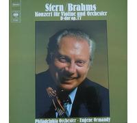 Isaac Stern - Stern Brahms Konzert für Violine und Orchester D-dur op. 77 Philadelphia Orchester Eugene Ormandy [Vinyl] Johannes Brahms; Eugene Ormandy; Philadelphia Orchester and Isaac Stern