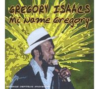 Isaacs Gregory - Mi Name Gregory