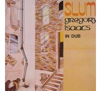 Isaacs, Gregory - Slum in Dub